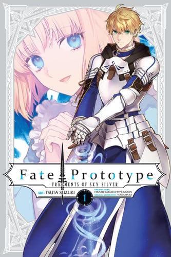 Fate/Prototype: Fragments of Sky Silver, Vol. 1 (Volume 1)
