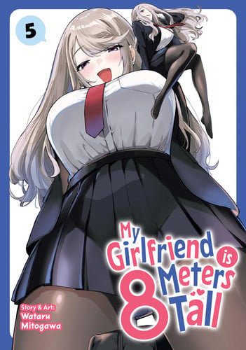 My Girlfriend Is 8 Meters Tall Vol. 5