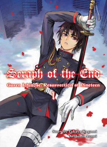 Seraph of the end: Guren Ichinose : Resurrection at nineteen