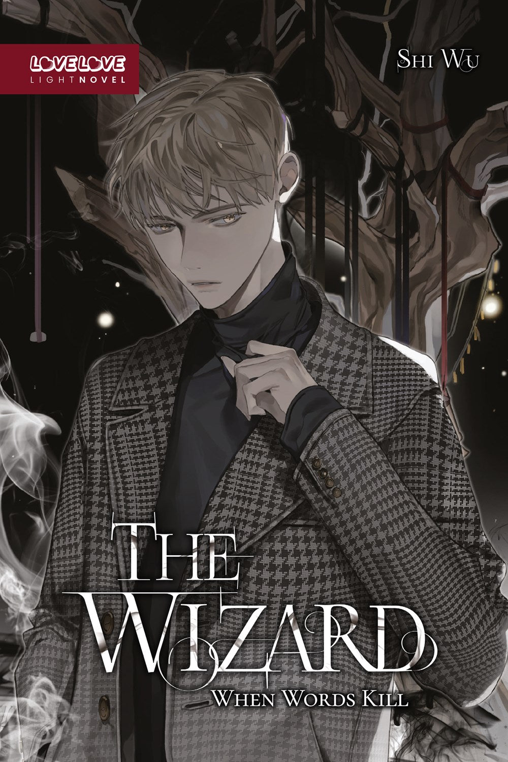 The-Wizard:-When-Words-Kill-Novel-Volume-1