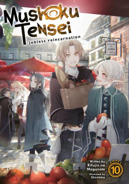 Mushoku-Tensei:-Jobless-Reincarnation-(Light-Novel)-Vol.-10