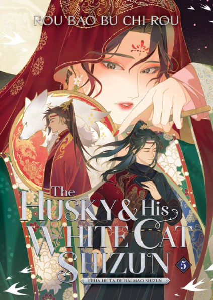 The-Husky-and-His-White-Cat-Shizun:-Erha-He-Ta-De-Bai-Mao-Shizun-(Novel)-Vol.-5