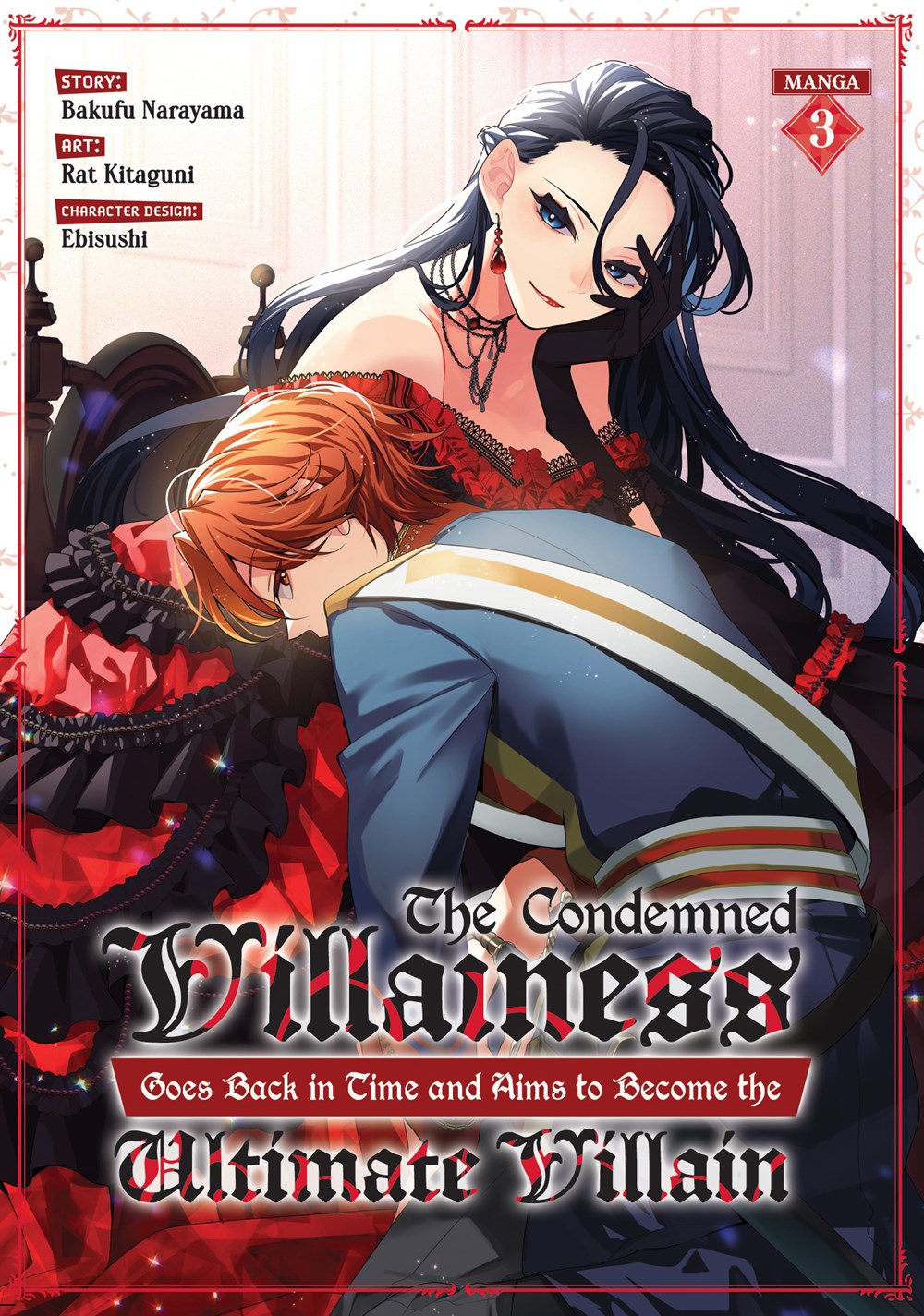The-Condemned-Villainess-Goes-Back-in-Time-and-Aims-to-Become-the-Ultimate-Villain-Manga-Volume-3