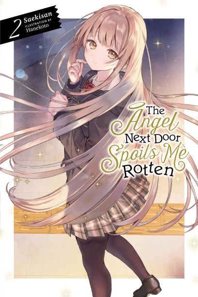 The Angel Next Door Spoils Me Rotten Novel Volume 2
