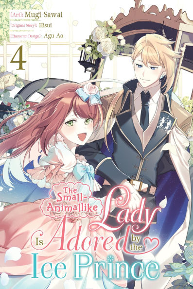 The-Small-Animallike-Lady-Is-Adored-by-the-Ice-Prince,-Vol.-4-(Manga)