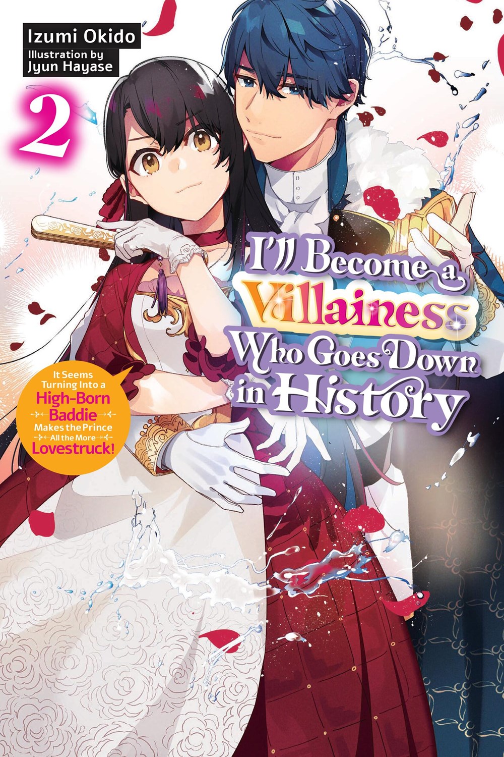 I'll-Become-a-Villainess-Who-Goes-Down-in-History-Novel-Volume-2