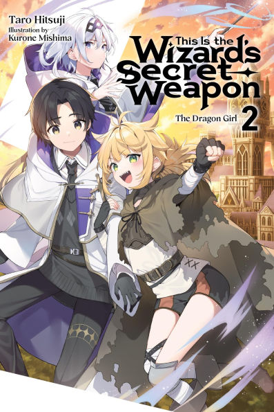 This-Is-the-Wizard's-Secret-Weapon,-Vol.-2-(Light-Novel)