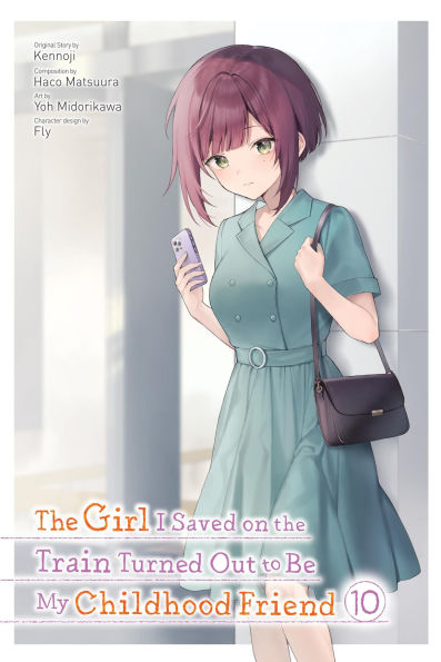 The-Girl-I-Saved-on-the-Train-Turned-Out-to-Be-My-Childhood-Friend,-Vol.-10-(Manga)