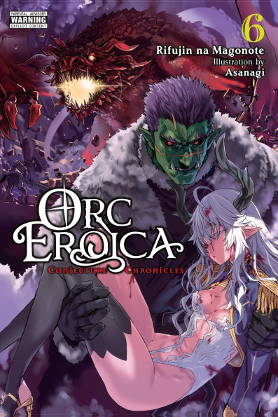 Orc-Eroica,-Vol.-6-(Light-Novel)