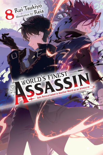 The-World's-Finest-Assassin-Gets-Reincarnated-in-Another-World-as-an-Aristocrat,-Vol.-8-(Light-Novel)
