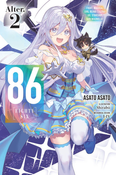 86--Eighty-Six-Alter.2-(Light-Novel):-Fight,-Magical-Girl-Reina-Lena!-Go,-Starship-San-Magnolia!