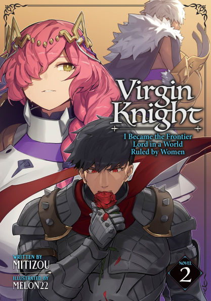 Virgin-Knight:-I-Became-the-Frontier-Lord-in-a-World-Ruled-by-Women-(Light-Novel)-Vol.-2