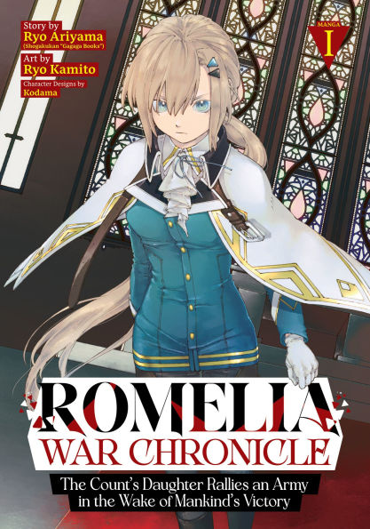 Romelia-War-Chronicle:-The-Count's-Daughter-Rallies-an-Army-in-the-Wake-of-Mankind's-Victory-(Manga)-Vol.-1