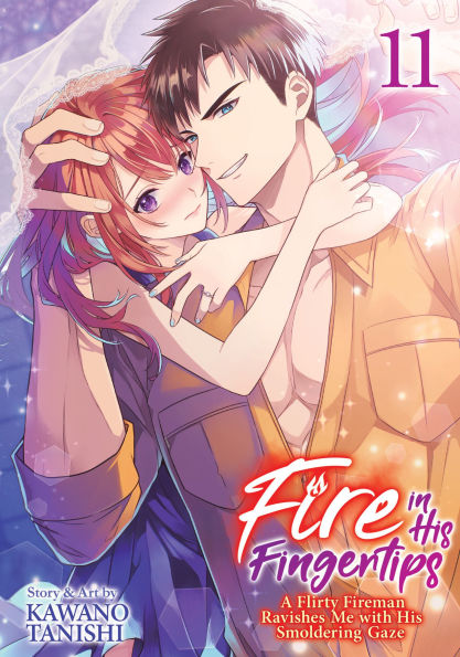 Fire-in-His-Fingertips:-A-Flirty-Fireman-Ravishes-Me-with-His-Smoldering-Gaze-Vol.-11