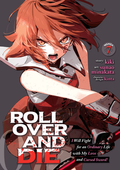 Roll-Over-and-Die:-I-Will-Fight-for-an-Ordinary-Life-with-My-Love-and-Cursed-Sword!-(Manga)-Vol.-7