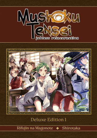 Mushoku Tensei: Jobless Reincarnation Deluxe Edition Novel Volume 1 (Hardcover)