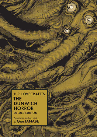 H.P. Lovecraft's the Dunwich Horror Deluxe Edition (Manga)
