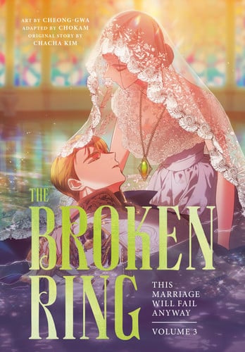 The Broken Ring, Volume 3: This Marriage Will Fail Anyway