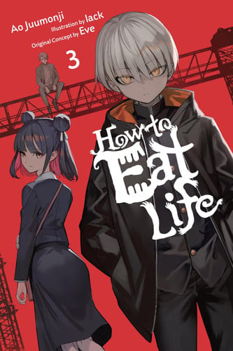 How to Eat Life, Vol. 3 (Volume 3)