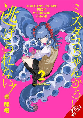 You Can't Escape from Mizudako-chan!, Vol. 2
