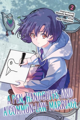 A Pen, Handcuffs, and a Common-Law Marriage, Vol. 2: Volume 2