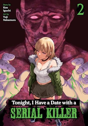 Tonight, I Have a Date with a Serial Killer Vol. 2