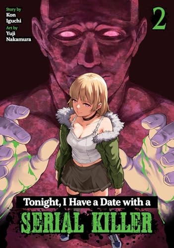 Tonight, I Have a Date with a Serial Killer Vol. 2