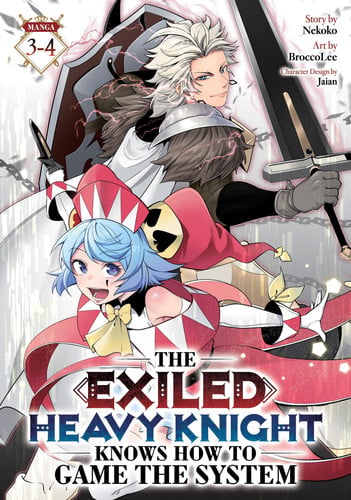 The Exiled Heavy Knight Knows How to Game the System (Omnibus) Vol. 3-4