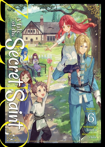 A Tale of the Secret Saint Zero (Light Novel) Vol. 6