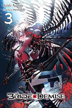 The Bride of Demise Novel Volume 3