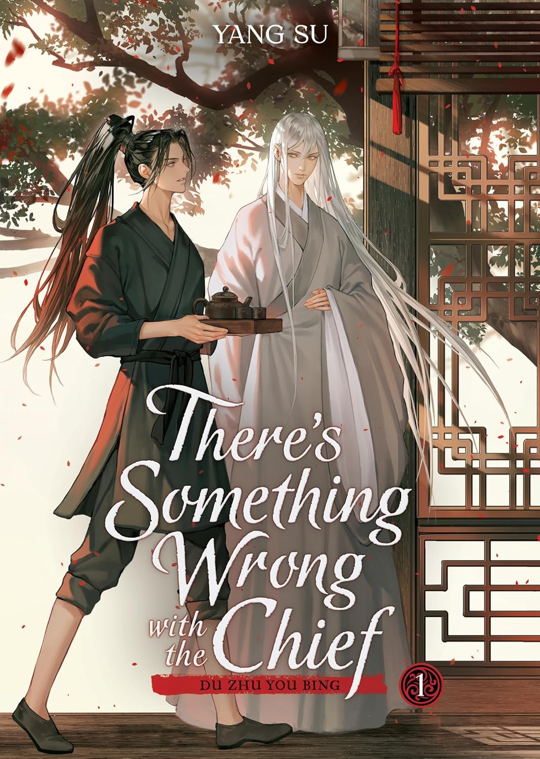 There's Something Wrong with the Chief: Du Zhu You Bing (Novel) Vol. 1