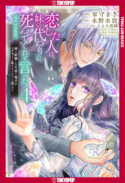 The-Person-I-Loved-Asked-Me-to-Die-in-My-Sister's-Stead-Manga-Volume-4
