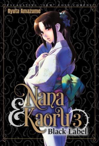 Nana-&-Kaoru:-Black-Label,-Volume-3