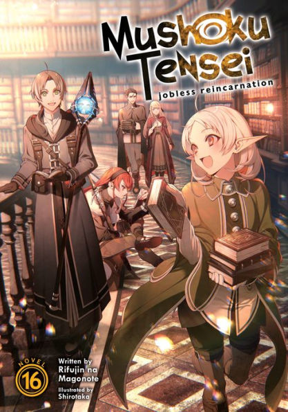 Mushoku-Tensei:-Jobless-Reincarnation-(Light-Novel)-Vol.-16
