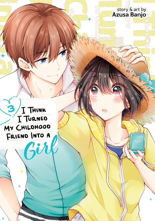 I Think I Turned My Childhood Friend Into a Girl Manga Volume 3