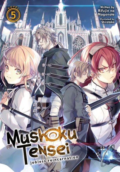 Mushoku-Tensei:-Jobless-Reincarnation-(Light-Novel)-Vol.-5