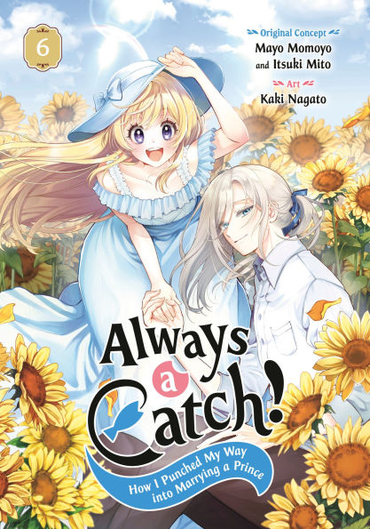 Always-a-Catch!-06:-How-I-Punched-My-Way-Into-Marrying-a-Prince