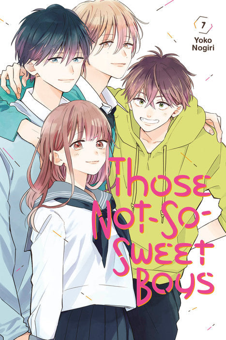 Those Not-So-Sweet Boys Manga Volume 7