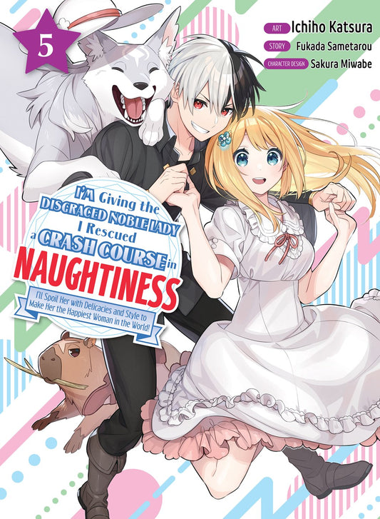 I'm-Giving-the-Disgraced-Noble-Lady-I-Rescued-a-Crash-Course-in-Naughtiness-Manga-Volume-5