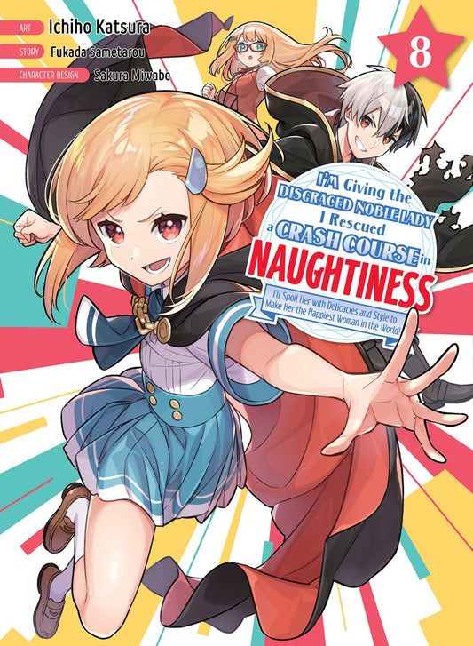 I'm-Giving-the-Disgraced-Noble-Lady-I-Rescued-a-Crash-Course-in-Naughtiness-Manga-Volume-8