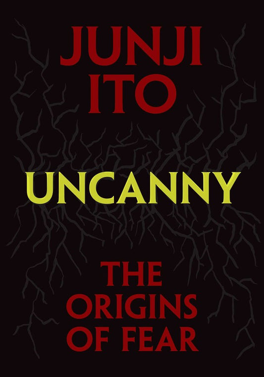 Uncanny:-The-Origins-of-Fear-Novel