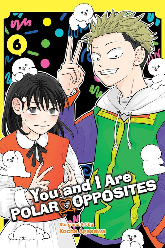 You-and-I-Are-Polar-Opposites-Manga-Volume-6