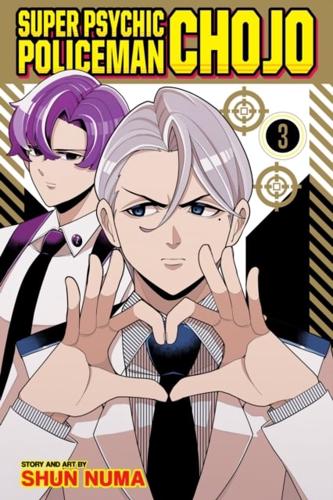Super Psychic Policeman Chojo, Vol. 3