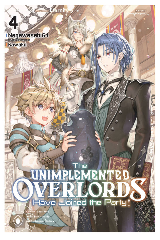 The Unimplemented Overlords Have Joined the Party! Novel Volume 4