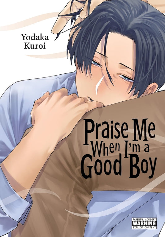 Praise Me When I'm a Good Boy Manga