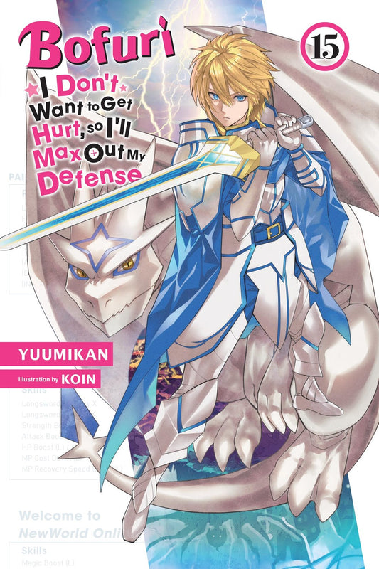 BOFURI:-I-Don't-Want-to-Get-Hurt,-so-I'll-Max-Out-My-Defense.-Novel-Volume-15