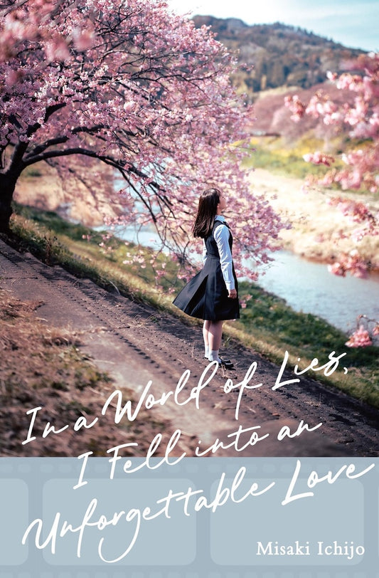 In a World of Lies, I Fell into an Unforgettable Love Novel (Hardcover)