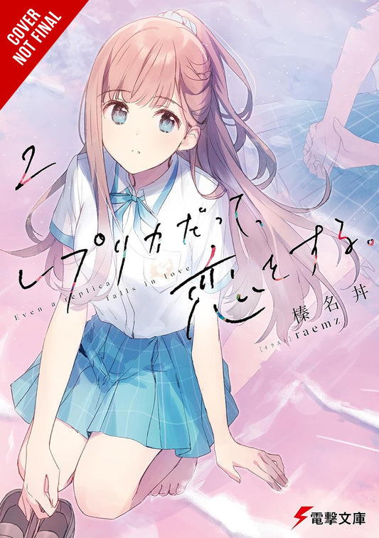 Even-a-Replica-Can-Fall-in-Love-Novel-Volume-2