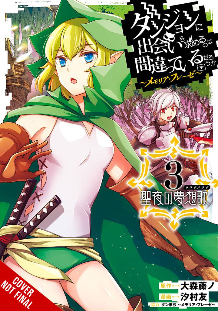 Is-It-Wrong-to-Try-to-Pick-Up-Girls-In-a-Dungeon?-Memoria-Freese-Manga-Volume-3