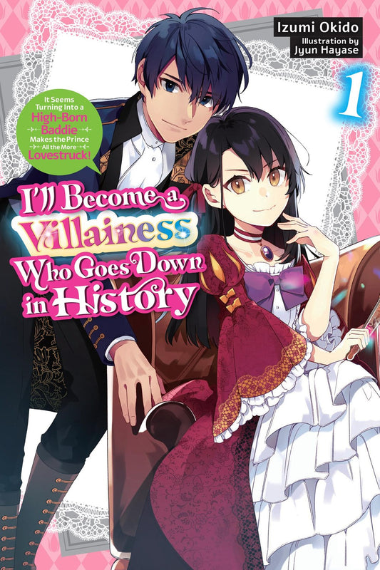 I'll-Become-a-Villainess-Who-Goes-Down-in-History-Novel-Volume-1